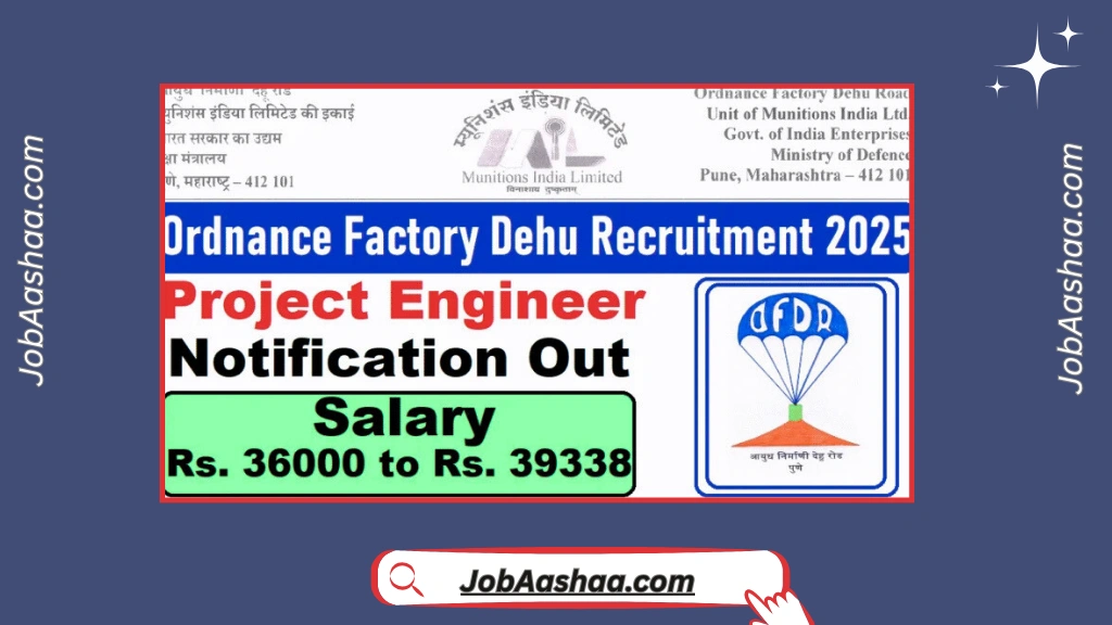 Ordnance Factory Dehu Recruitment 2025